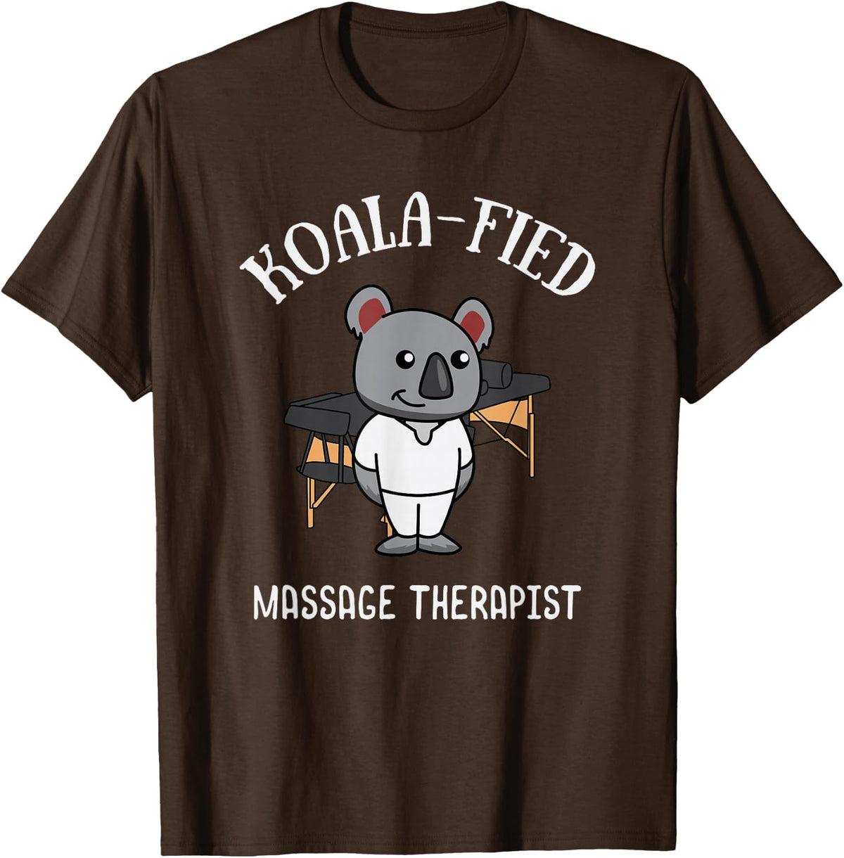 Masseuse Shirt | Koala Fied massage therapist T-Shirt - Brown