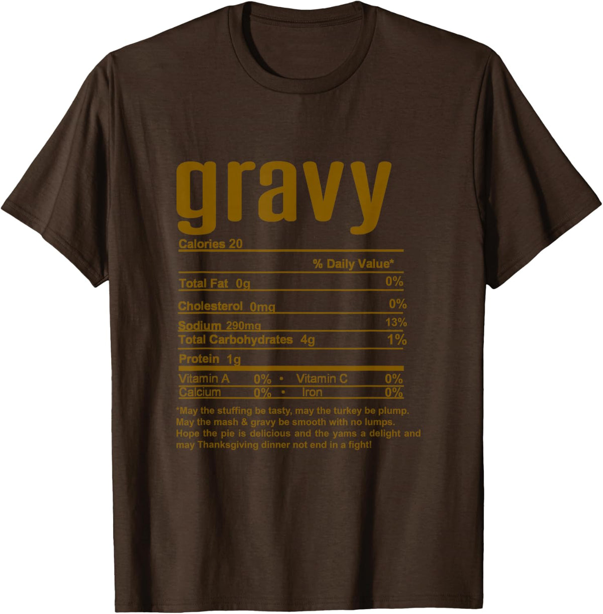 Thanksgiving Christmas Gravy Nutritional Facts T-Shirt - Brown