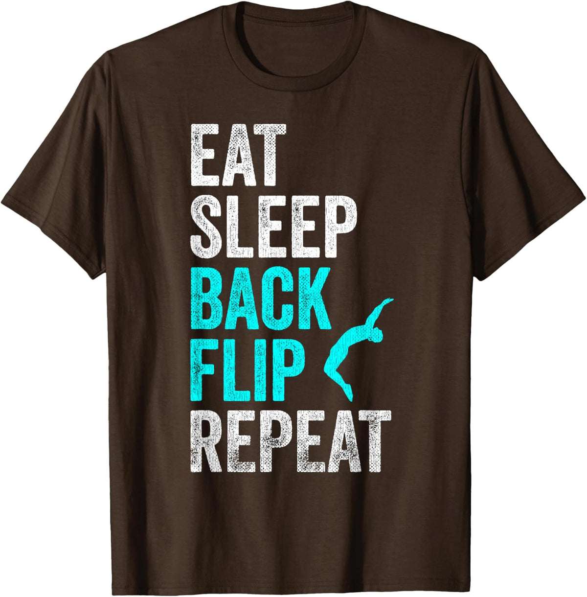 Eat Sleep Back Flip Repeat Shirt Gymnastic Tee Funny Parkour T-Shirt - Brown