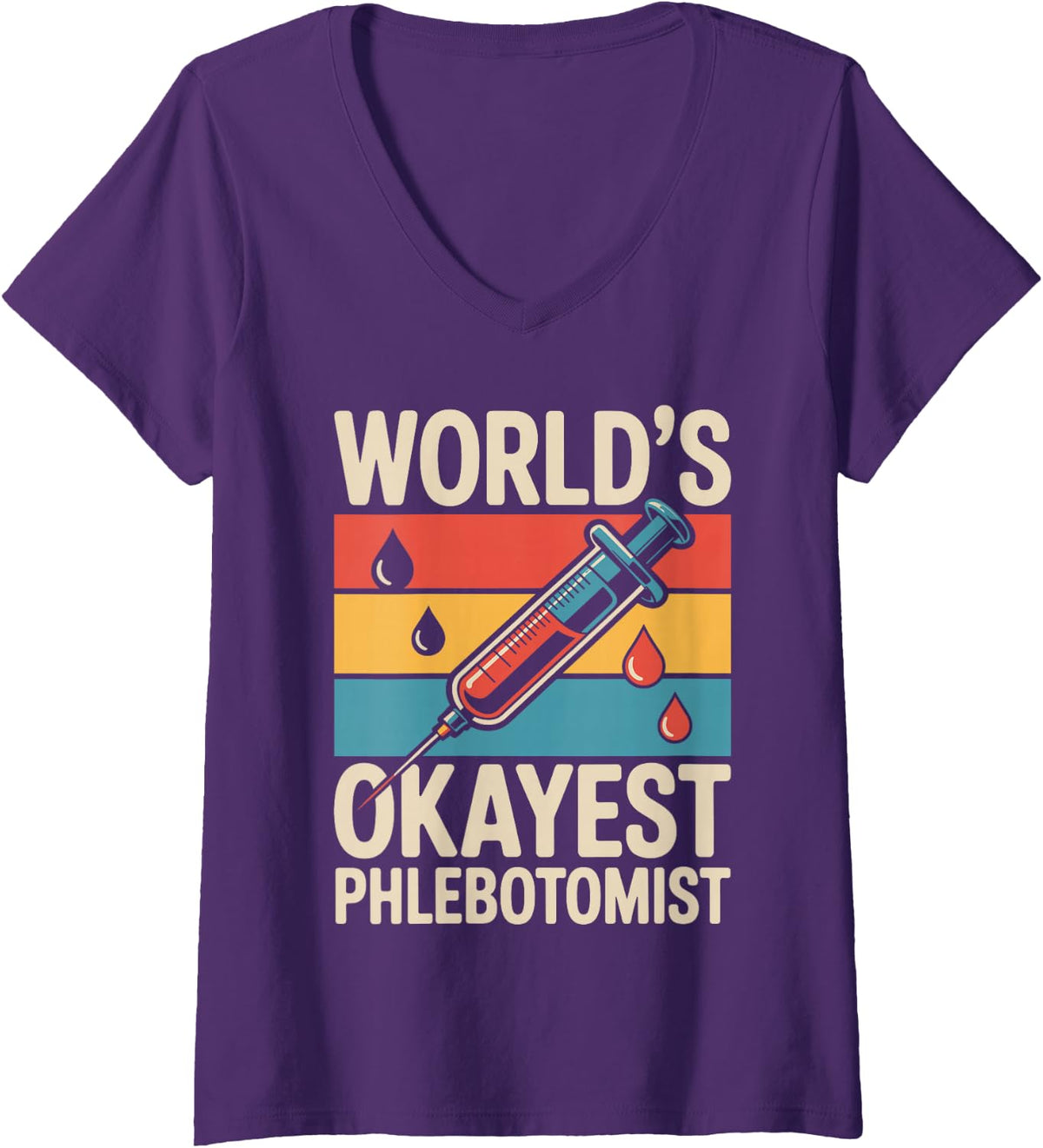 Women's World's Okayest Phlebotomist V-Neck T-Shirt - Purple