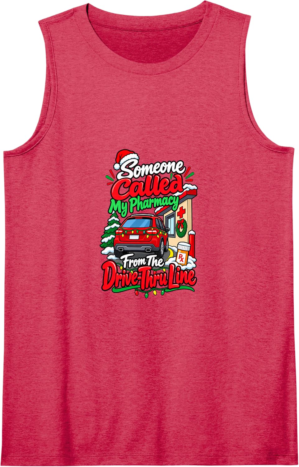 Pharmacist Drive Thru Christmas Pharmacy Tech Mom Sleeveless Tank Top - Red