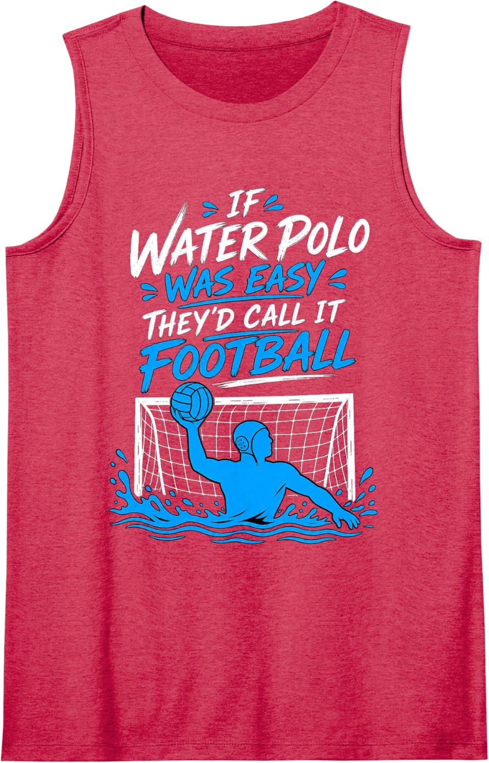 If Water Polo was Easy Quote Water Polo Player Tank Top - Red