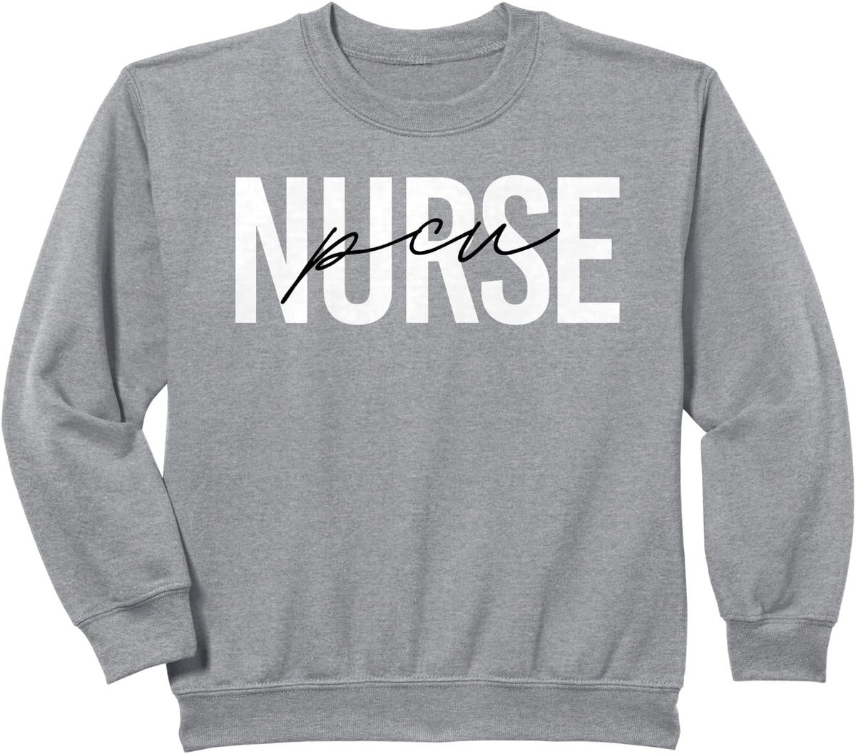 Trendy PCU Progressive Care Unit Nurse Sweatshirt - Heather Grey