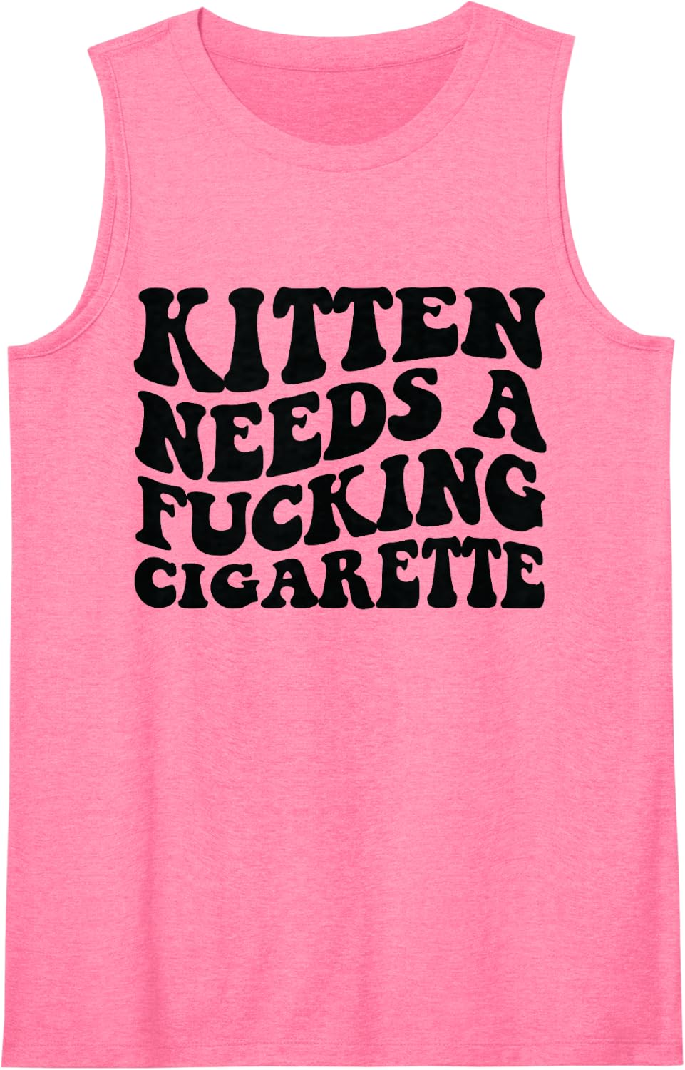 Kitten Needs a Fucking Cigarette Bold Cat Humor Sleeveless Tank Top - Pink