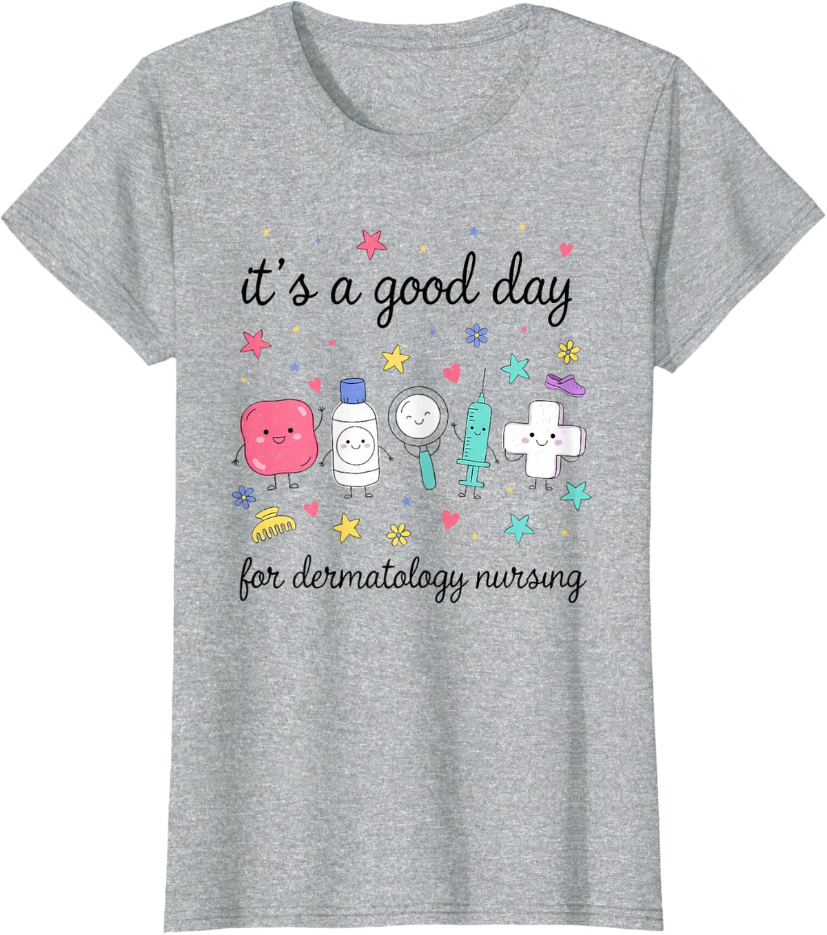Dermatology Nurse Derm Nursing Care Practitioner T-Shirt - Heather Grey