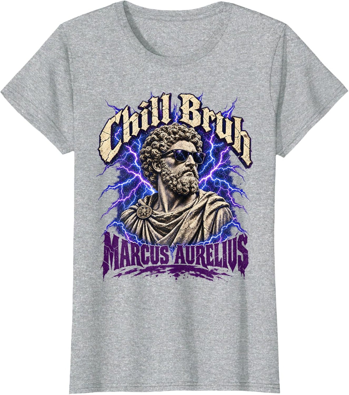 Chill Bruh Marcus Aurelius Funny Philosopher Stoicism Quotes T-Shirt - Heather Grey
