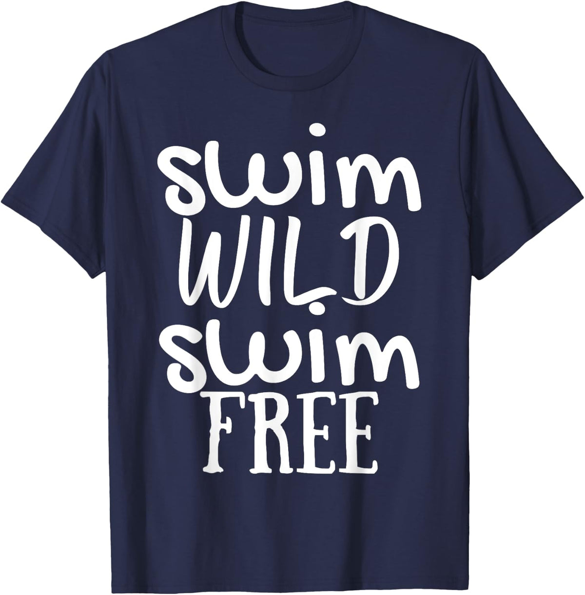 Swim Wild Swim Free, open water swimming T-Shirt - Navy Blue