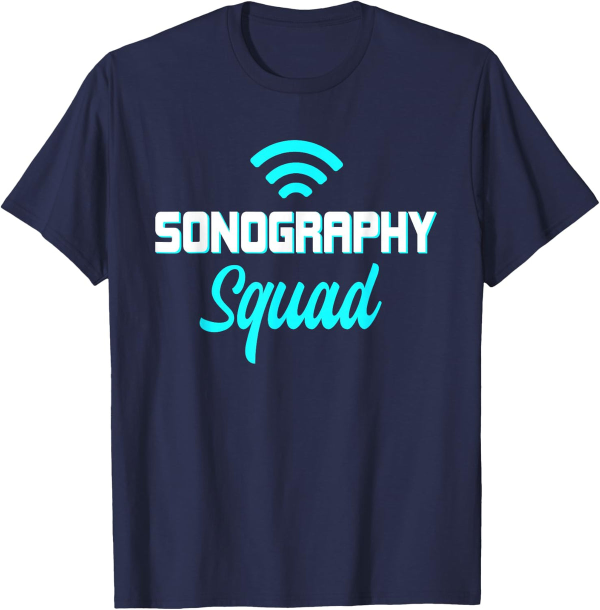 Ultrasound Sonography Sonographers Doctors Radiologist T-Shirt - Navy Blue