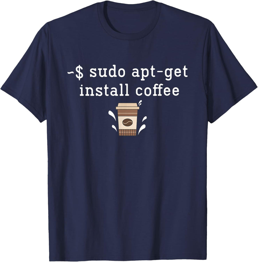 Sudo Apt-Get Coffee Linux Apparel Sysadmin's Perfect Brew T-Shirt - Navy Blue