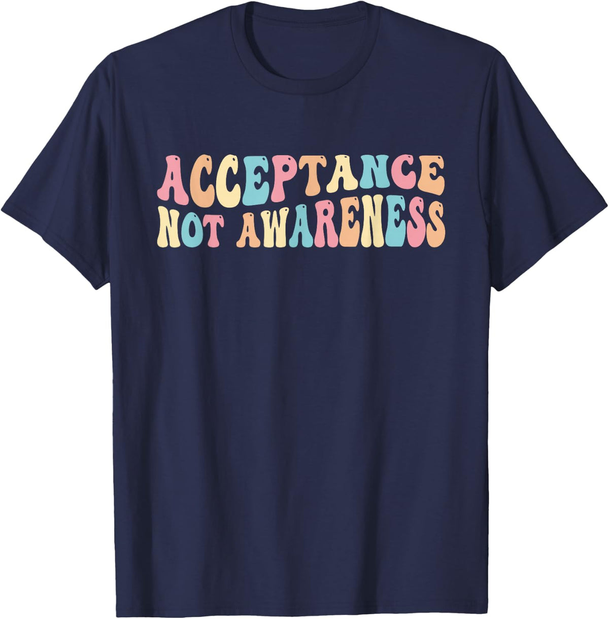 Acceptance Neurodiversity Autism Neurodivergent T-Shirt - Navy Blue