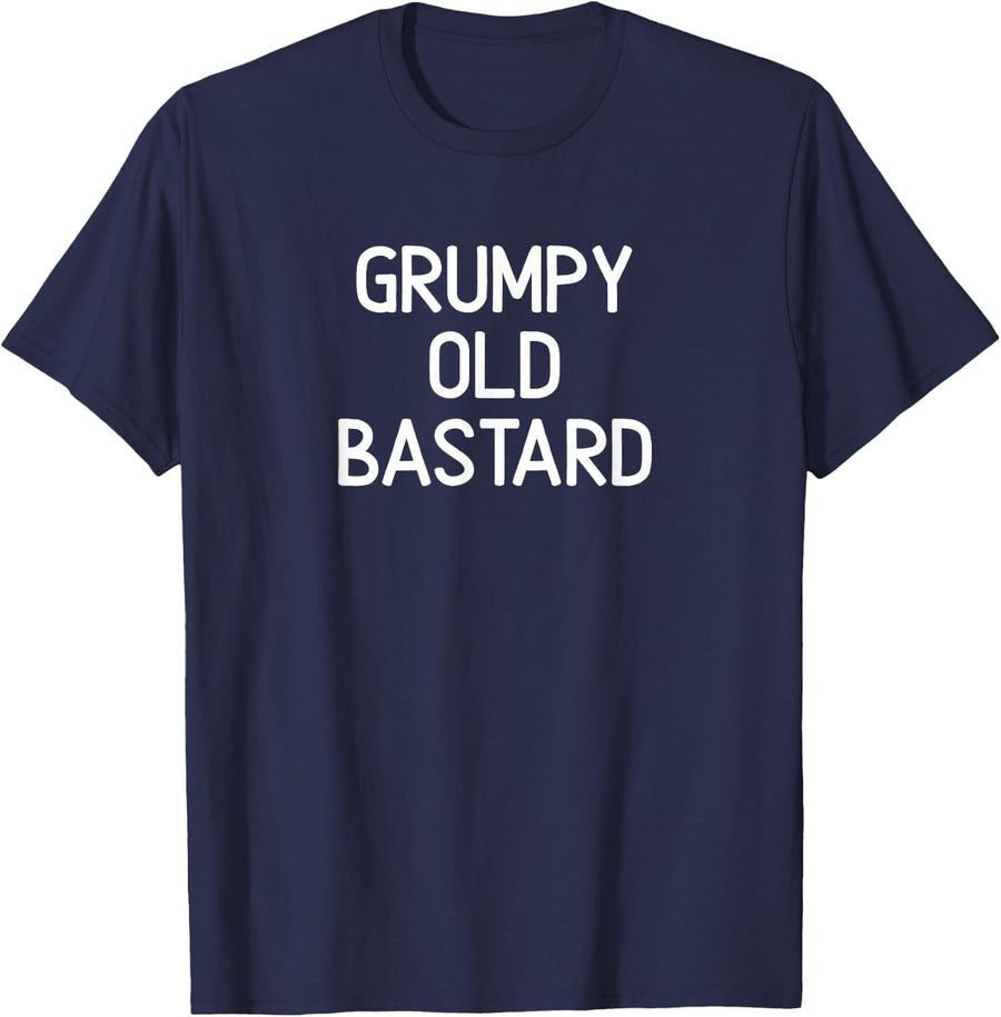 Funny, Grumpy Old Bastard, Joke Sarcastic Family T-Shirt - Navy Blue