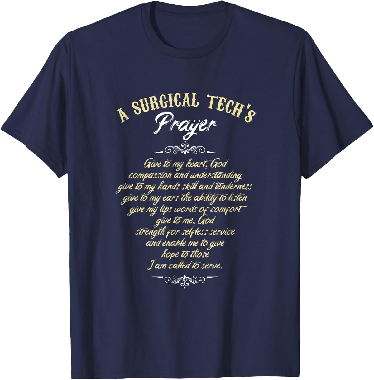 Surgical Technologist Surgical Tech's Prayer Scrub Tech T-Shirt - Navy Blue