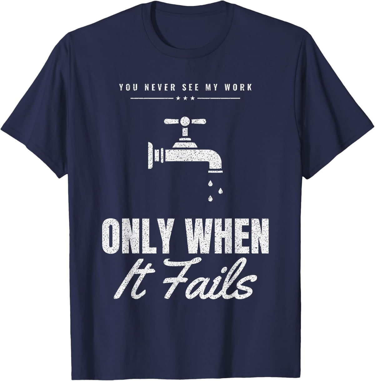 Done Properly Pipe Work - Plumber T-Shirt - Navy Blue