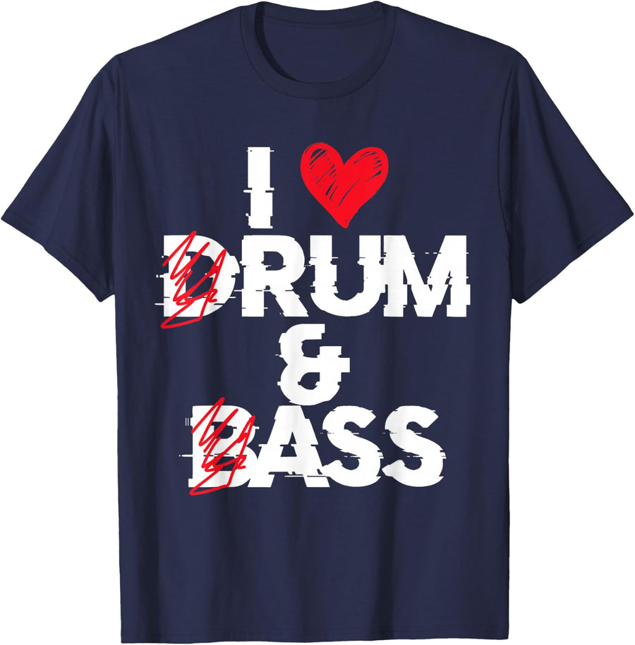 I Love Drum And Bass Rum And Ass Funny Saying T-Shirt - Navy Blue