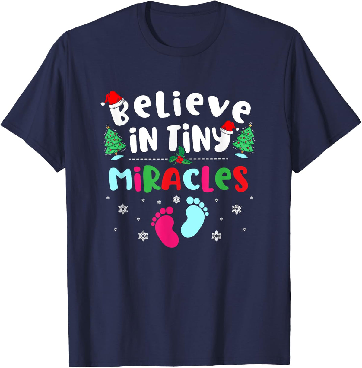 Xmas Believe In Tiny Miracles Christmas NICU Nurse T-Shirt - Navy Blue