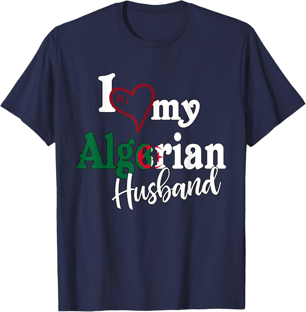I Love My Algerian Husband Algerian Flag I Love Africa T-Shirt - Navy Blue