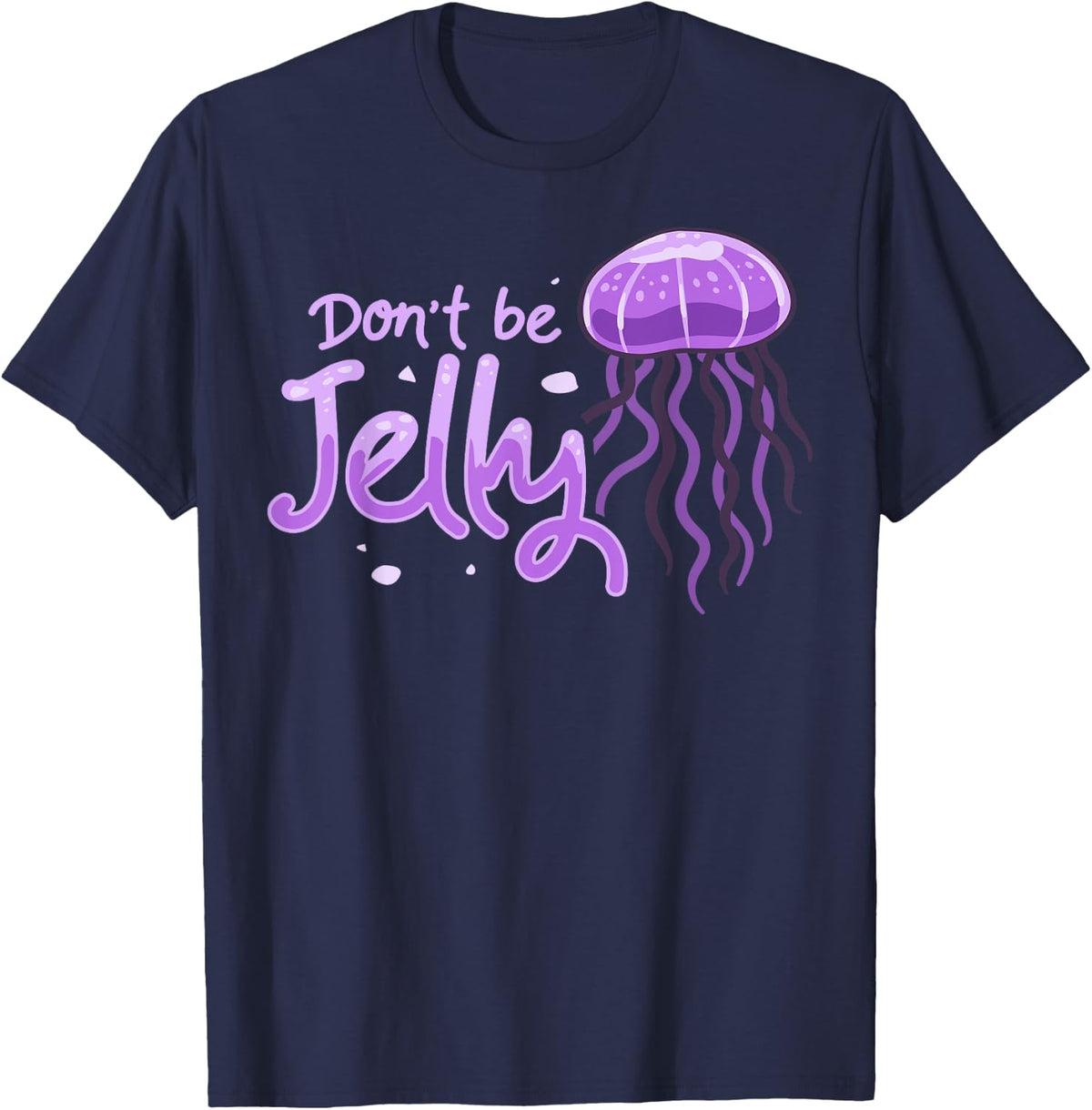 Don't be Jelly Jellyfish Costume Cnidarian Fish T-Shirt - Navy Blue