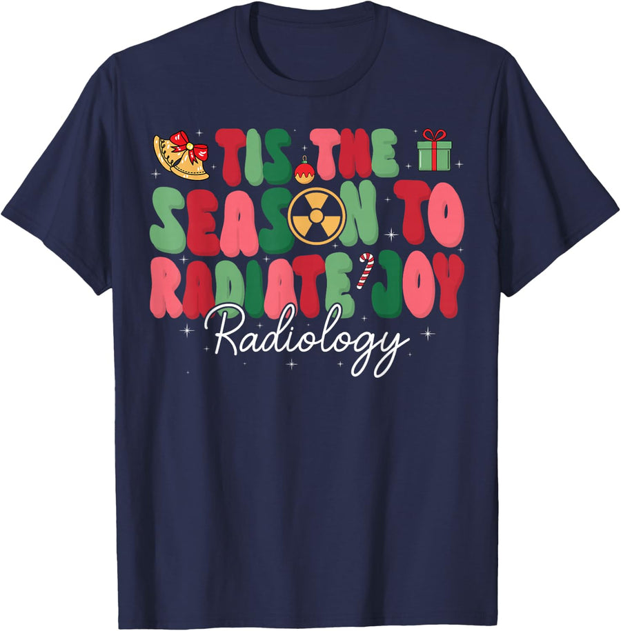 The Season To Radiate Joy Radiology Radiologist Christmas T-Shirt - Navy Blue