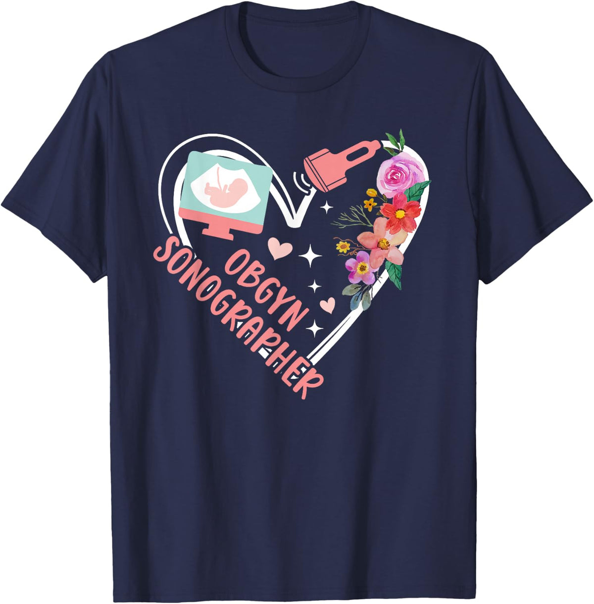 OBGYN Sonographer Heart OB-GYN Sonographer OBGYN Sonography T-Shirt - Navy Blue