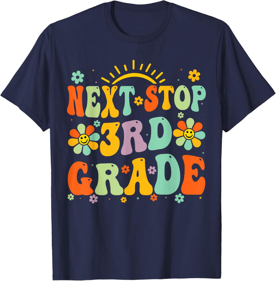 Next Stop 3rd Grade Graduation To Third Grade Back To School T-Shirt - Navy Blue