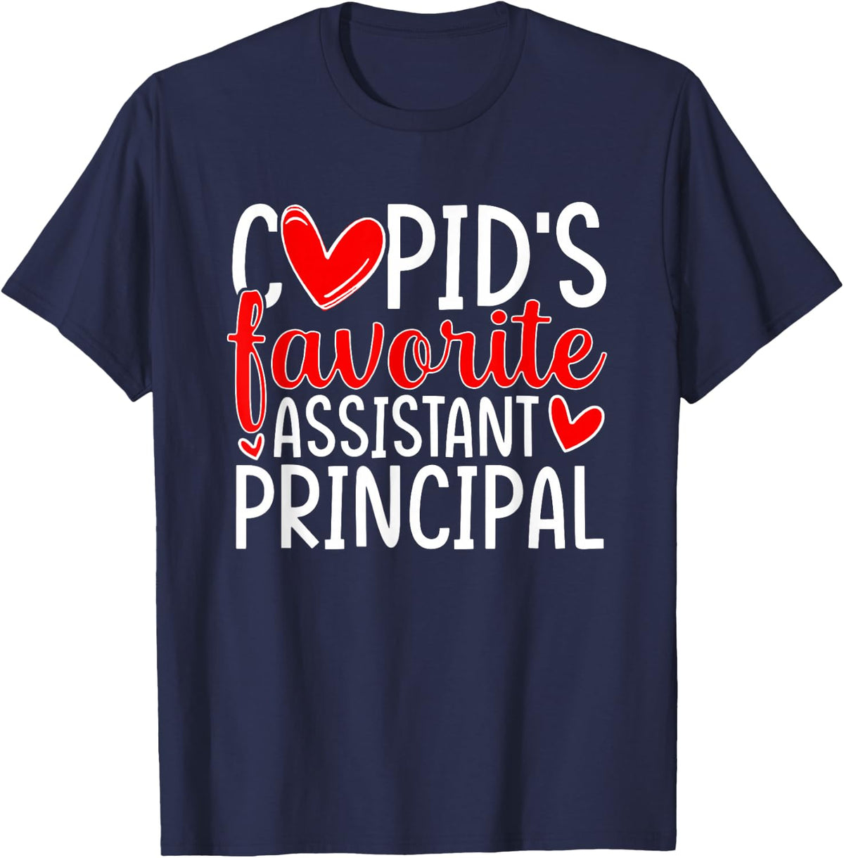 Cupid's Favorite Assistant Principal Funny Valentine's Day T-Shirt - Navy Blue