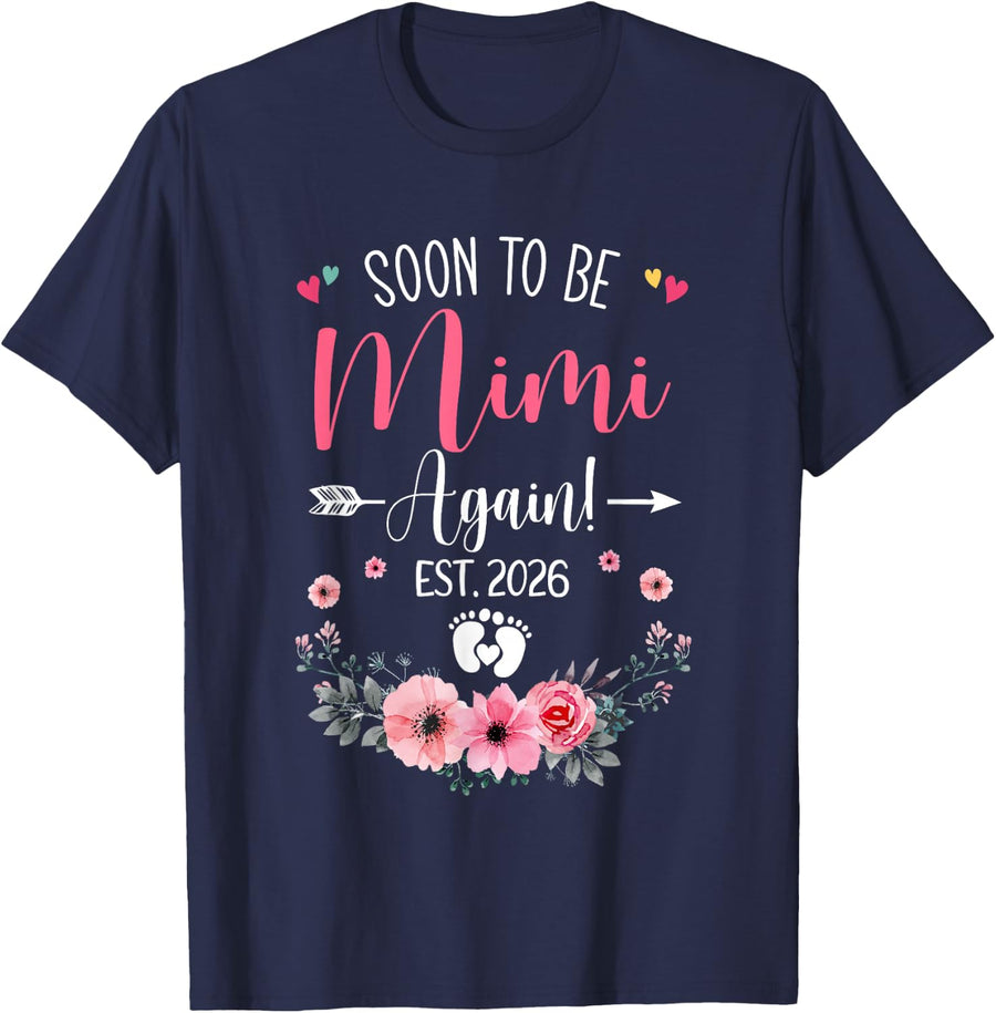Soon To Be Mimi Again Est 2026 Mothers Day T-Shirt - Navy Blue