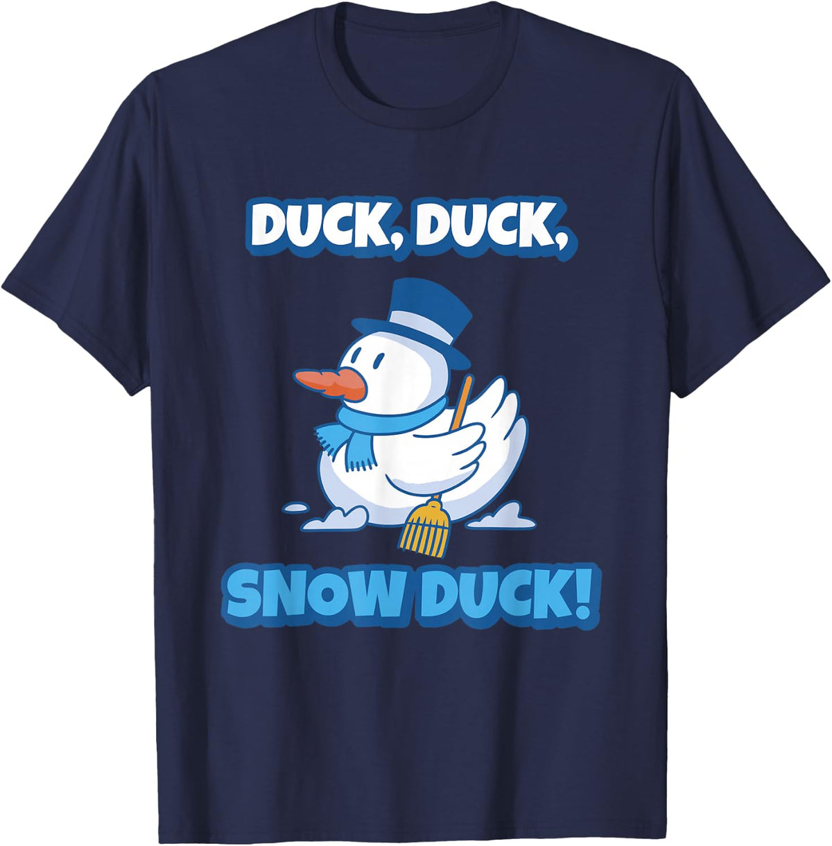 Duck Duck Snow Duck Funny Winter Snowman Duck T-Shirt - Navy Blue
