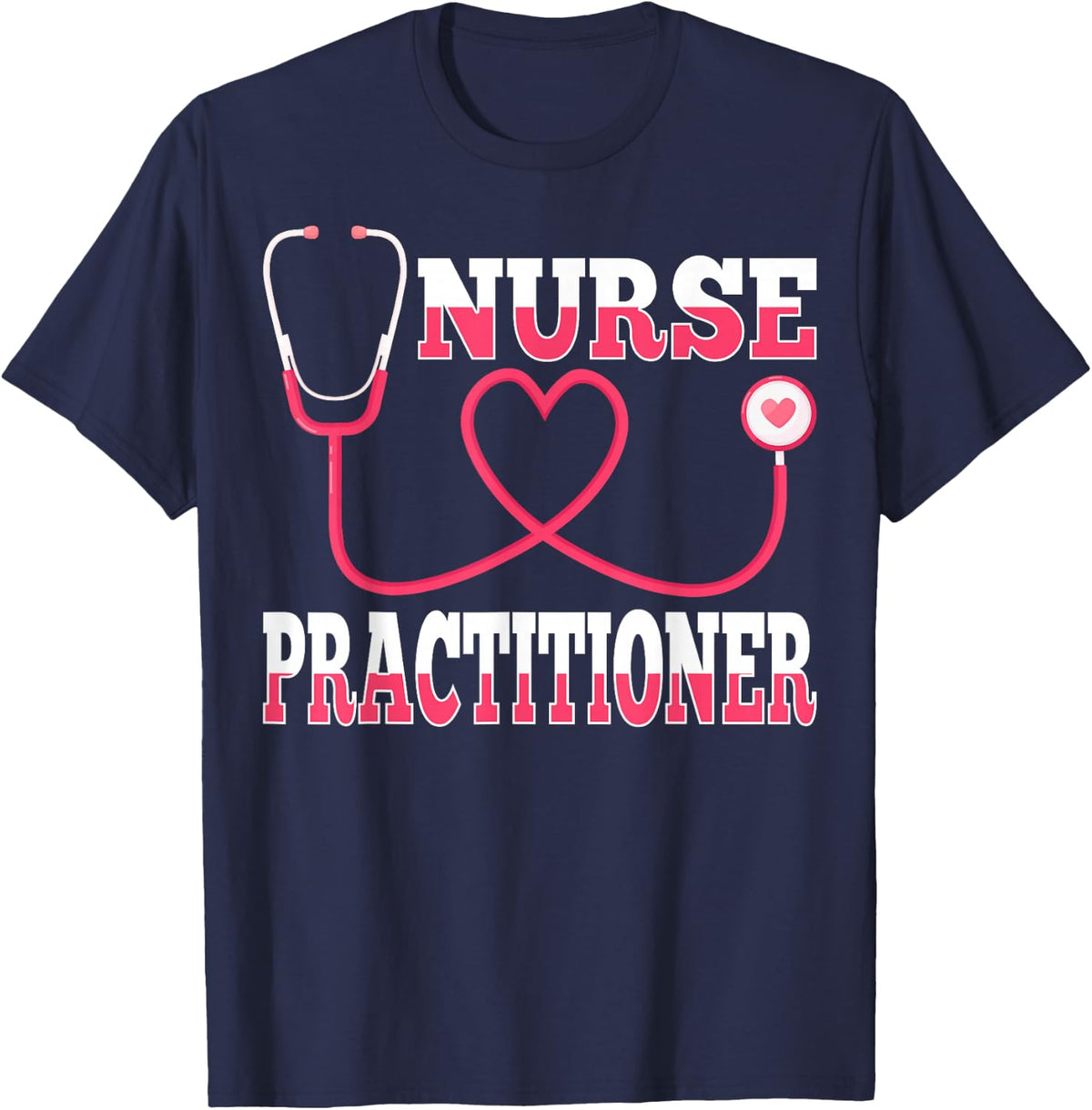 Np Nursing Gifts - Stethoscope Love Heart Nurse Practitioner T-Shirt - Navy Blue