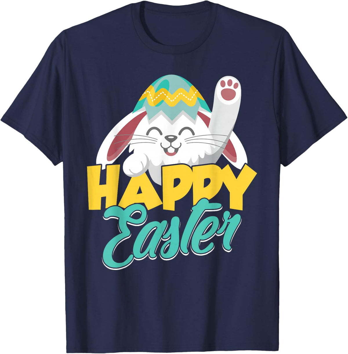 Happy Easter Egg Easter Bunny Easter Party Sayings T-Shirt - Navy Blue