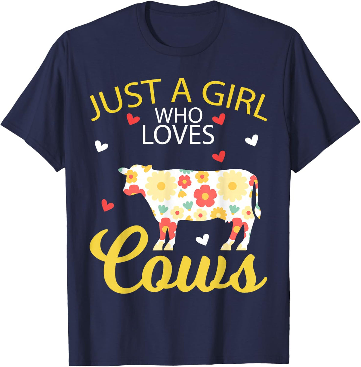 Cow Animal Lover Tee Just A Girl Who Loves Cows T-Shirt - Navy Blue