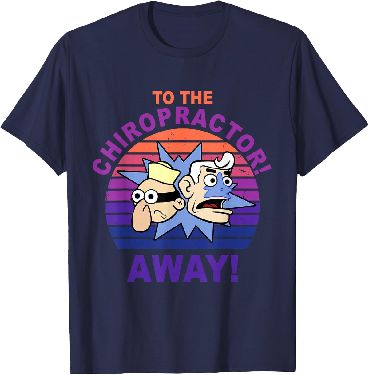 To The Chiropractor Away Vintage Apparel T-Shirt - Navy Blue