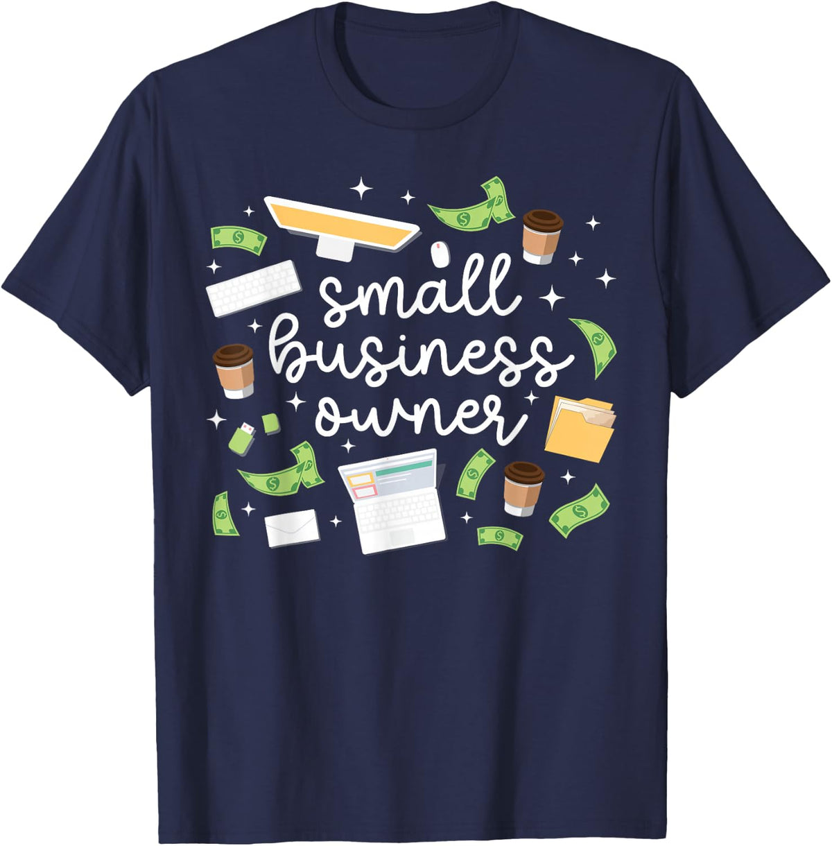 Small Business Owner Funny Small Business Owners T-Shirt - Navy Blue