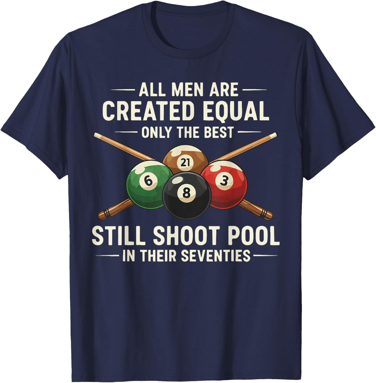 Funny Seventies Pool Player Vintage Billiards Quote T-Shirt - Navy Blue