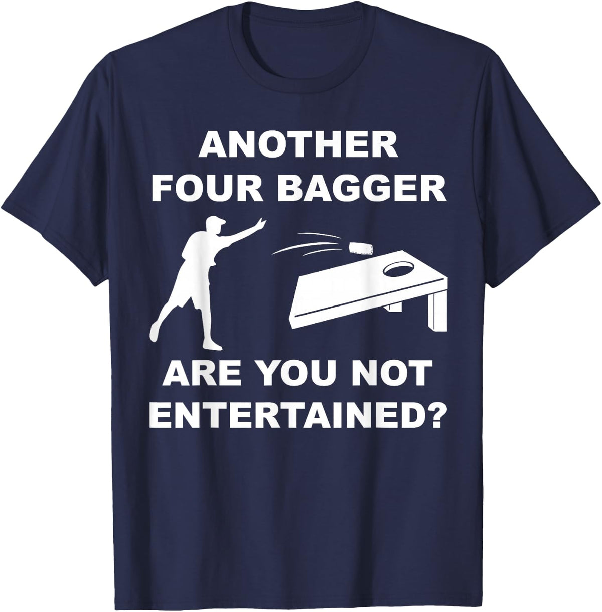 Another Four Bagger Are You Not Entertained? T-Shirt - Navy Blue