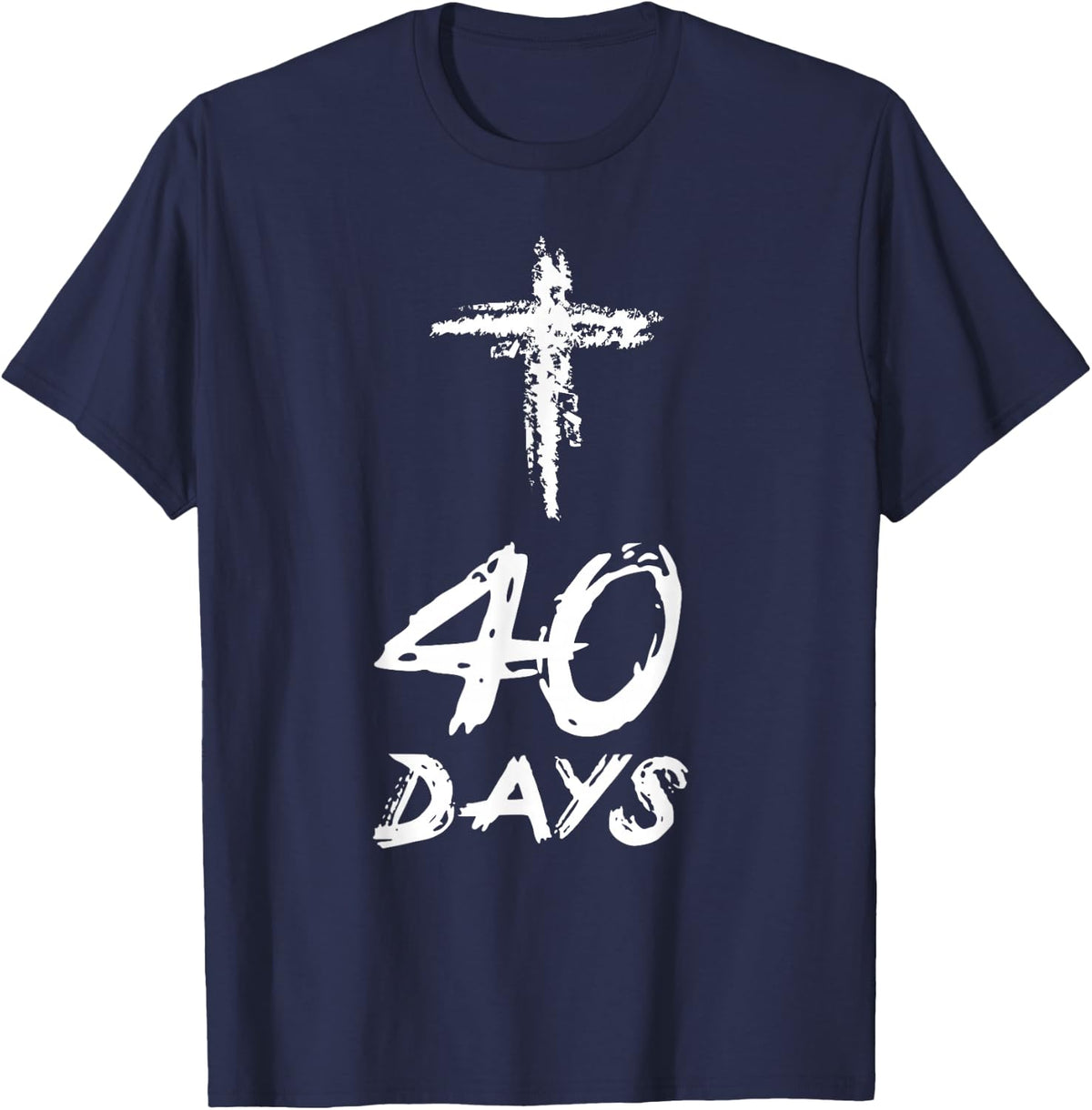 Lent T shirt - Catholic 40 Days T-Shirt - Navy Blue