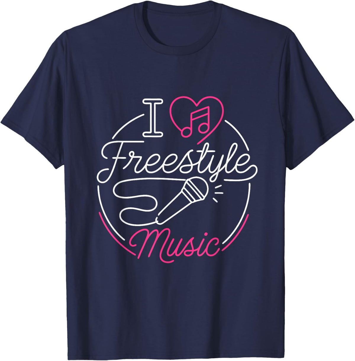 I Love Freestyle Music T-Shirt - Navy Blue