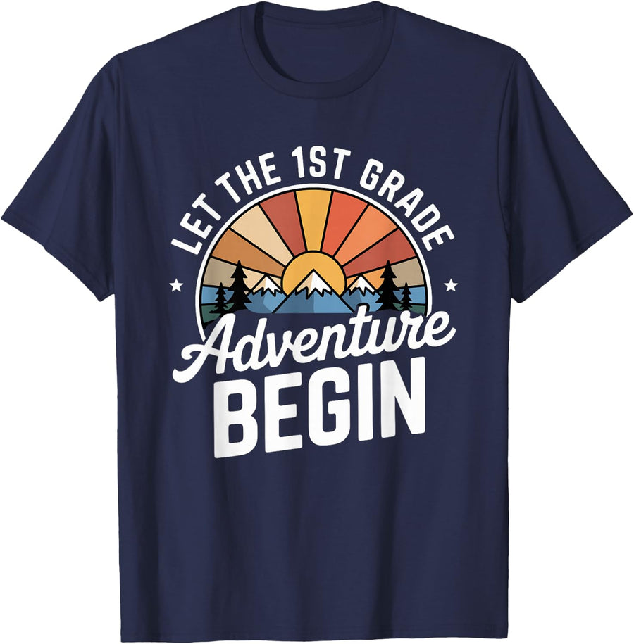 Let the 1st Grade Adventure Begin First Grade Teacher Tees T Shirts for Men and Women - Navy Blue