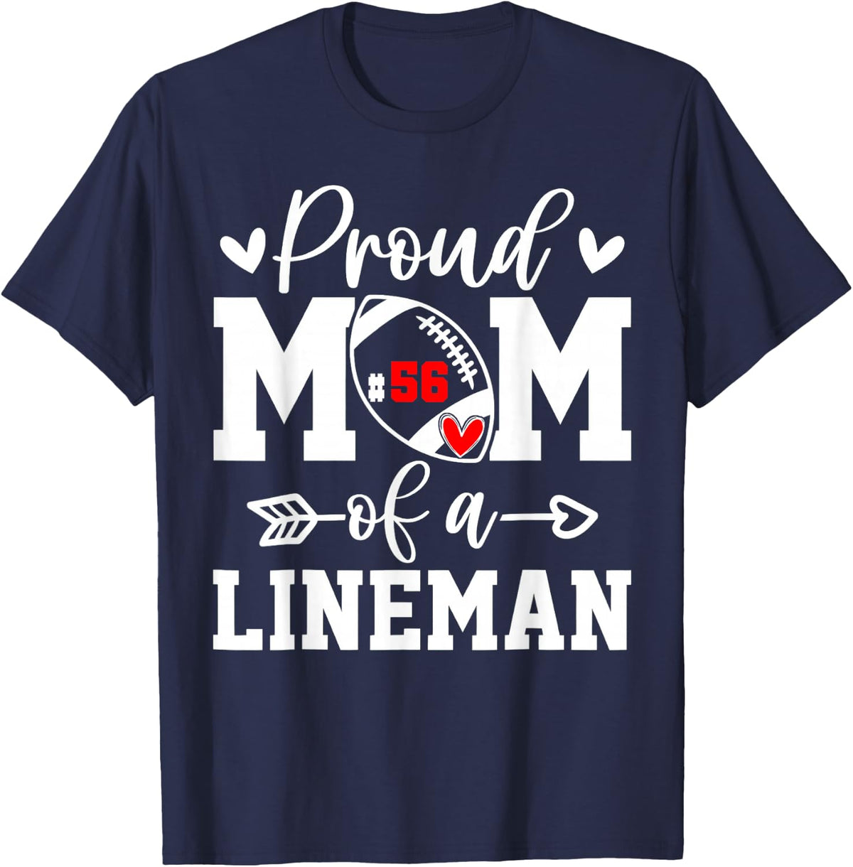 Jersey Number 56 Proud Mom Football Lineman Player T-Shirt - Navy Blue
