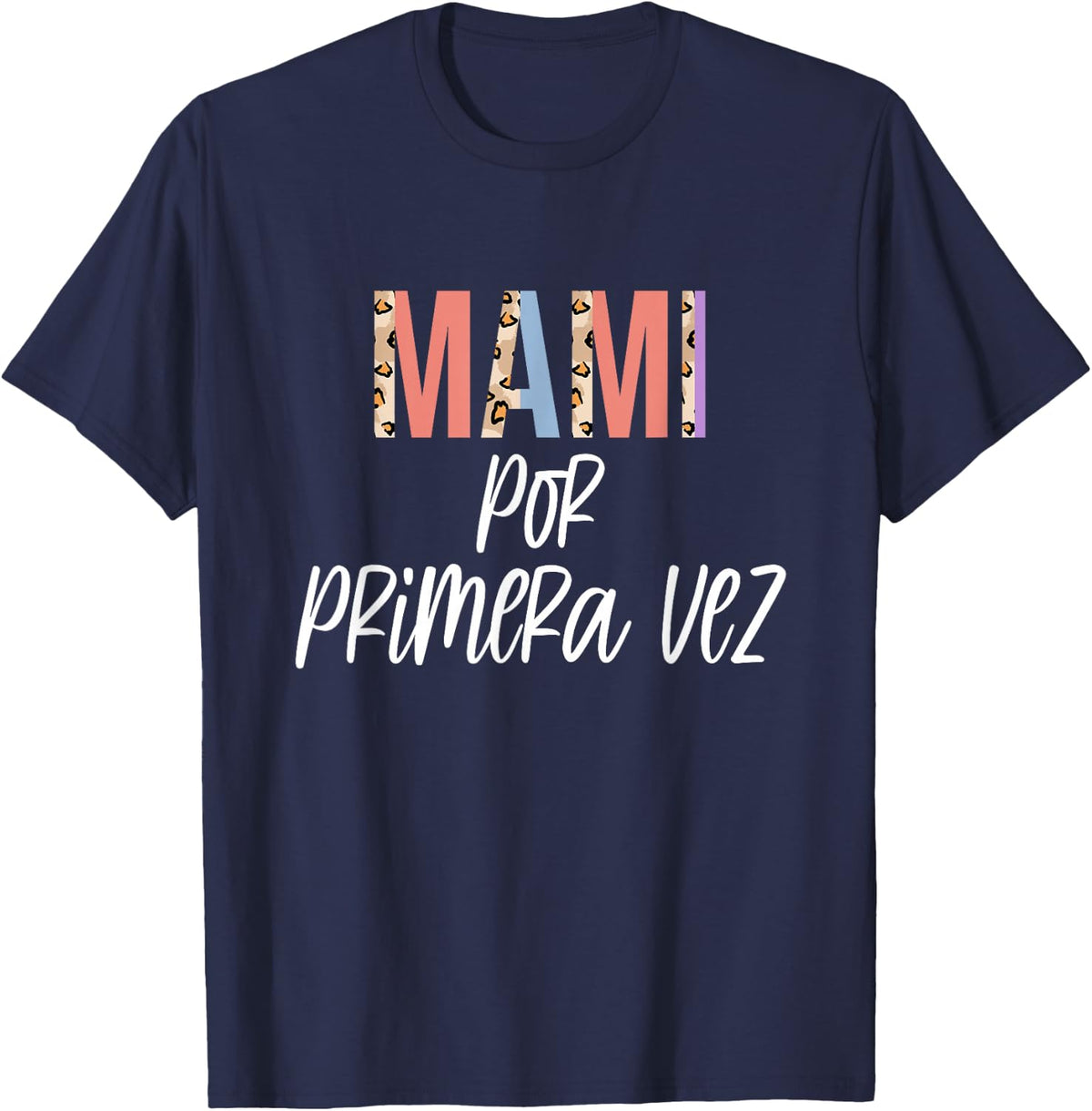 Anuncio De Embarazo para Mami Spanish Mommy T-Shirt - Navy Blue