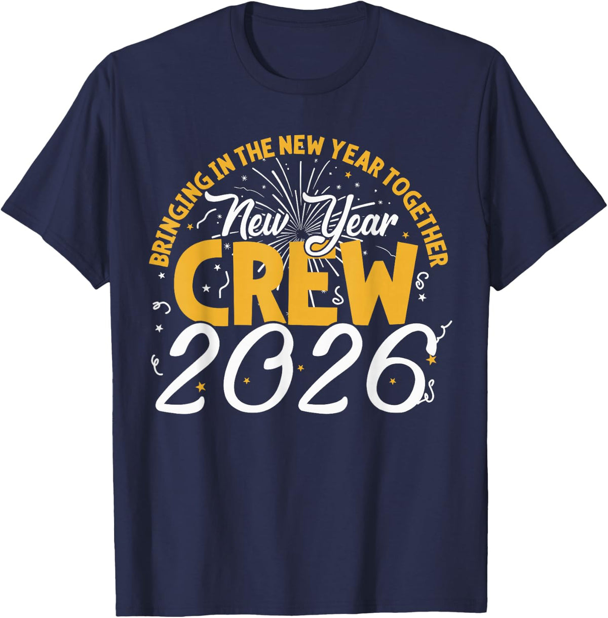 Happy New Year Crew 2026 - New Year's Eve Party T-Shirt - Navy Blue