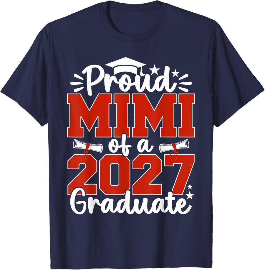 Proud Mimi of A Class of 2027 Graduate Senior Graduation T-Shirt - Navy Blue