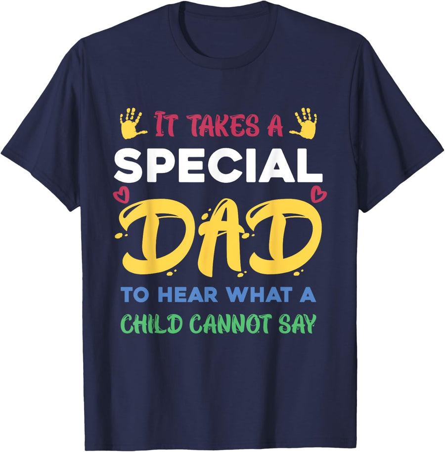 Special Dad Autistic Kids Fathers Day Autism Awareness T-Shirt - Navy Blue