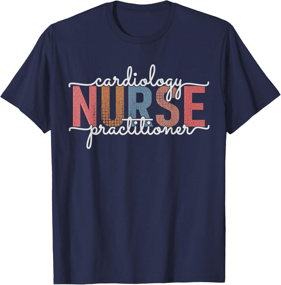 Cardiology Nurse Practitioner Cardiac Cardiovascular Funny T-Shirt - Navy Blue