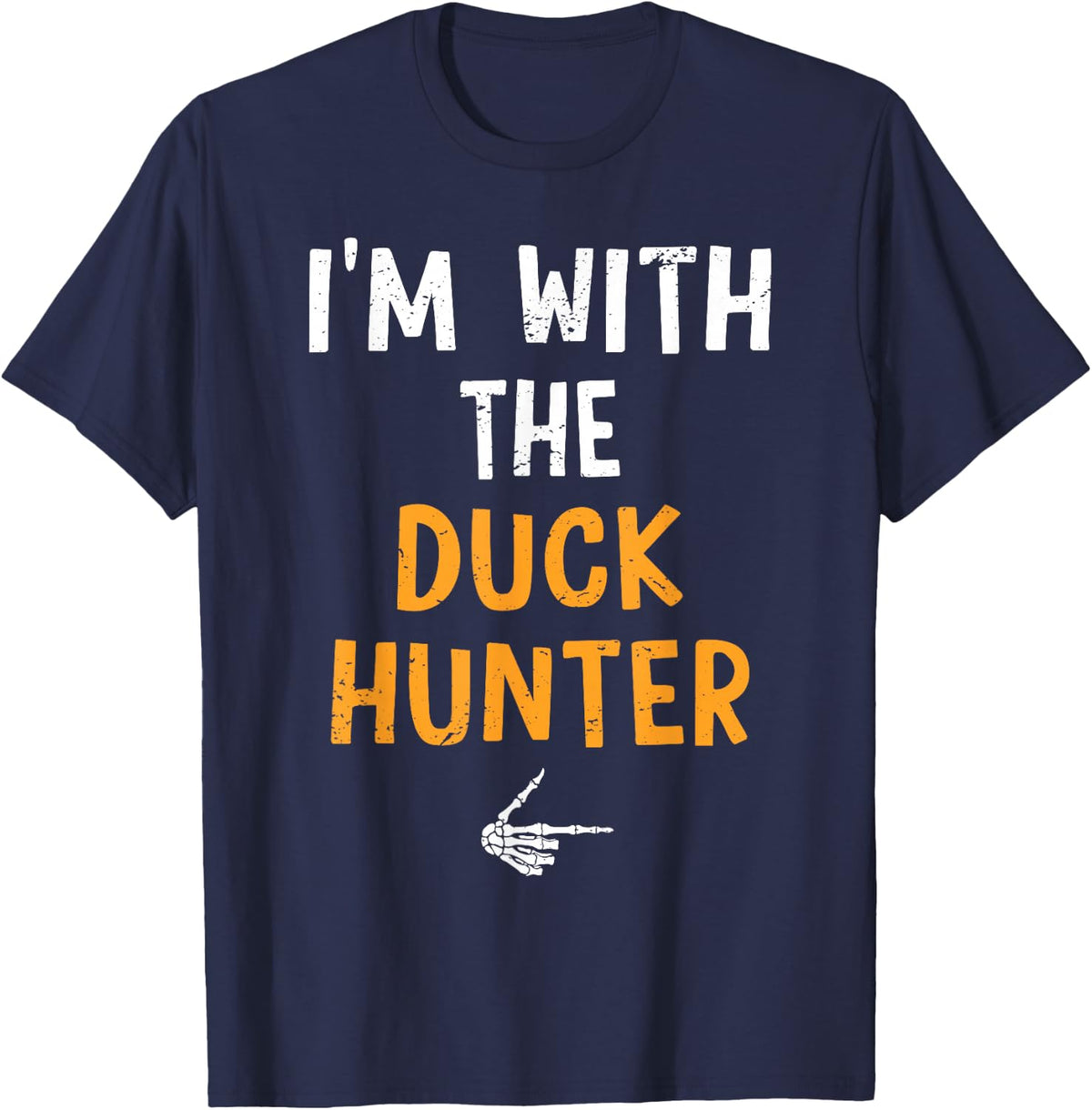 I'm with The Duck Hunter Costume Halloween Matching Couple T-Shirt - Navy Blue
