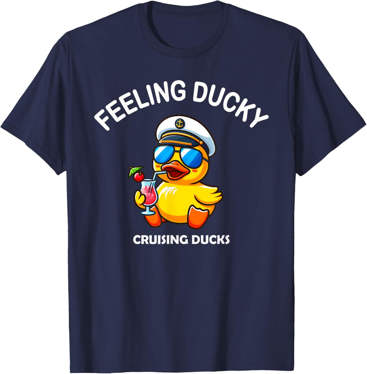 Feeling Ducky Cruise Ship Cruising Ducks Rubber Duck Hunter T-Shirt - Navy Blue
