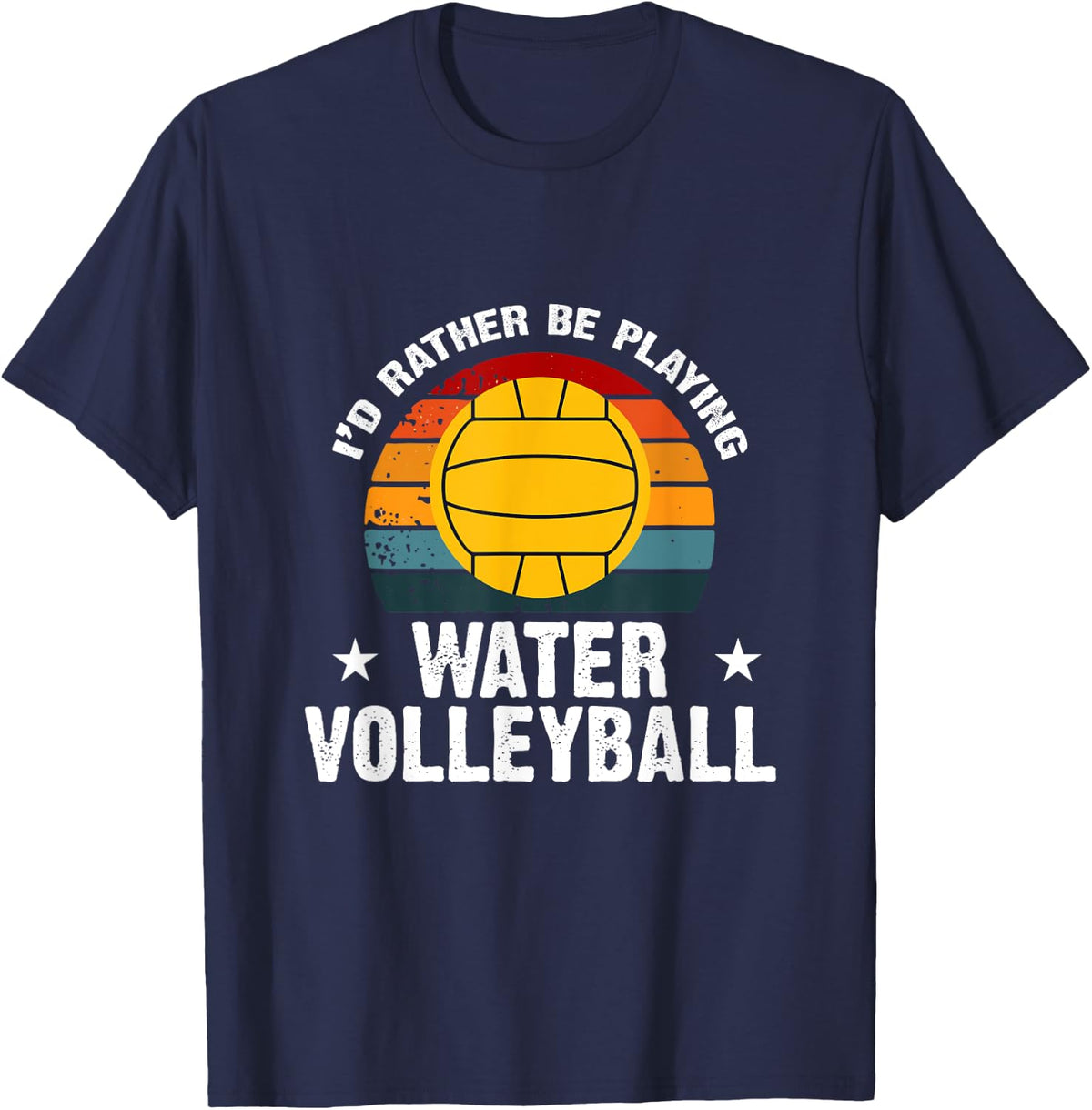 I'd Rather Be Playing Water Volleyball Beach Volleyball T-Shirt - Navy Blue