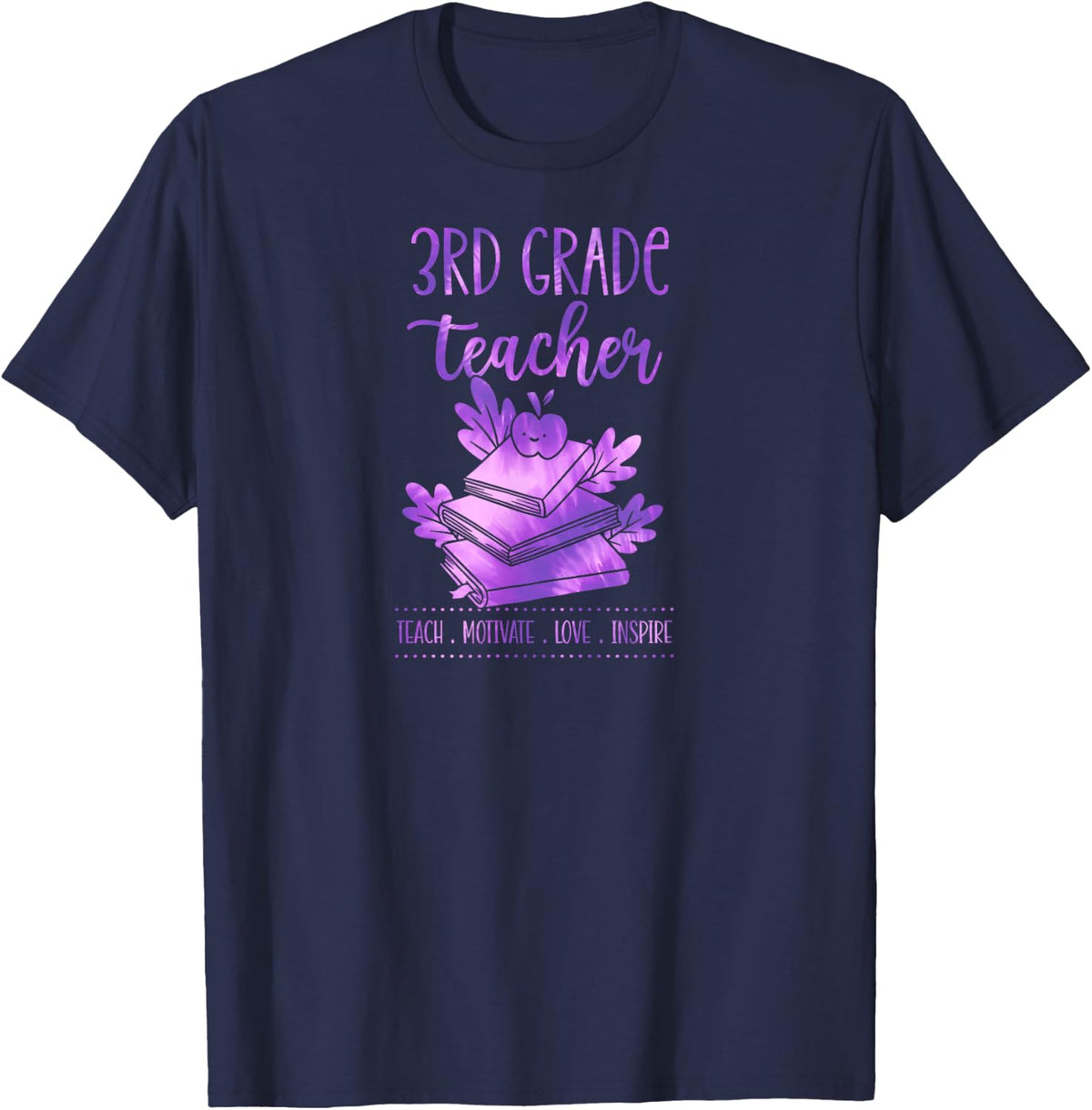 3rd Grade Teacher Teach Motivate Love Inspire School Motto T-Shirt - Navy Blue