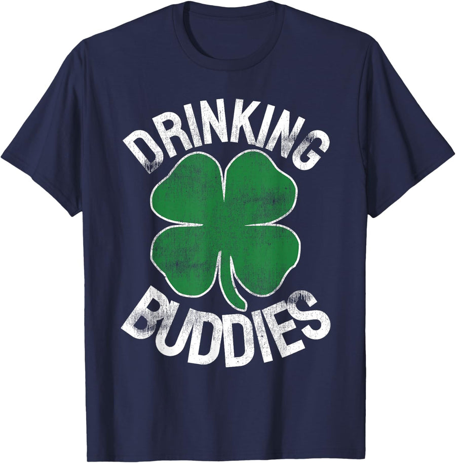 Drinking Buddies Irish Matching ST PATRICKS DAY Beer Drunk T-Shirt - Navy Blue