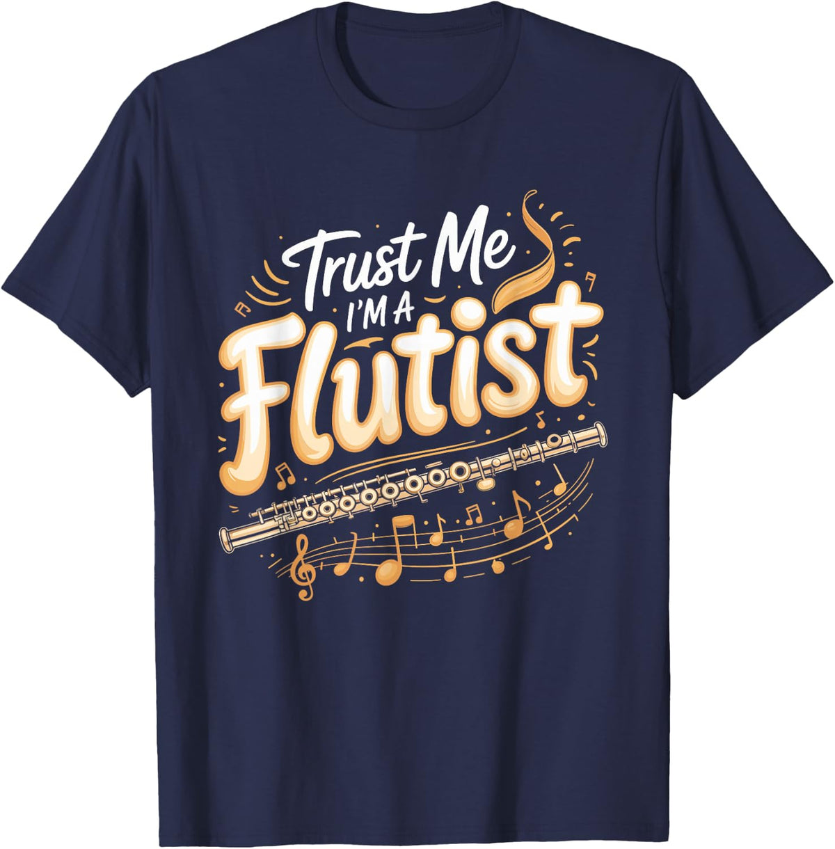 Trust Me I'm a Flutist Flute Band T-Shirt - Navy Blue