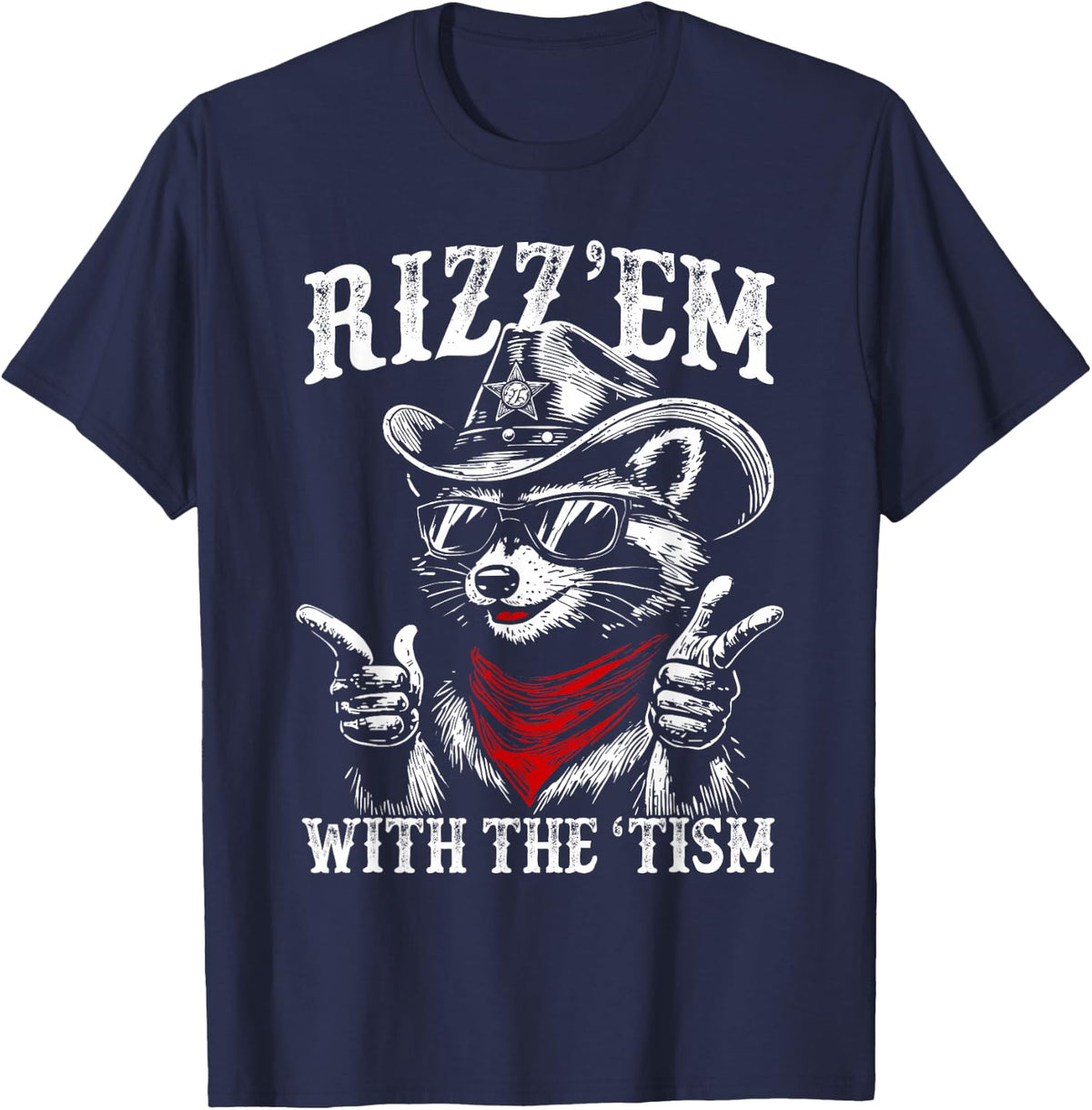 Funny Rizz Em with The Tism Autism Meme Autistic Raccoon T-Shirt - Navy Blue